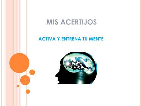 ACTIVA Y ENTRENA TU MENTE