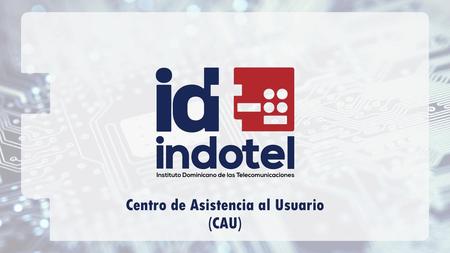 Centro de Asistencia al Usuario