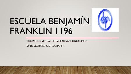 EscueLA BENJAMÍN FRANKLIN 1196