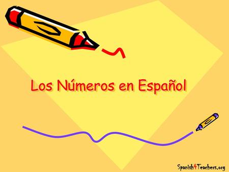Los Números en Español Spanish4Teachers.org.