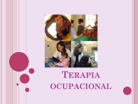 Terapia ocupacional.