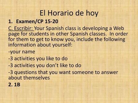 El Horario de hoy Examen/CP 15-20