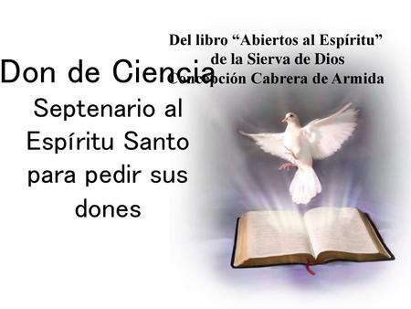 Del libro “Abiertos al Espíritu” Concepción Cabrera de Armida