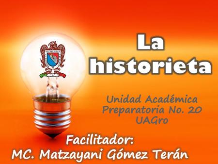 Unidad Académica Preparatoria No. 20 UAGro MC. Matzayani Gómez Terán