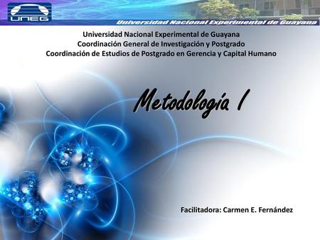 Metodología I Universidad Nacional Experimental de Guayana