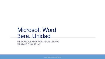 Microsoft Word 3era. Unidad