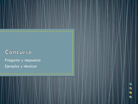 Pregunta y respuesta Ejemplos y técnicas