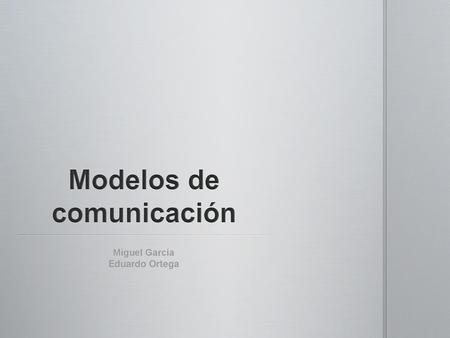 Modelos de comunicación