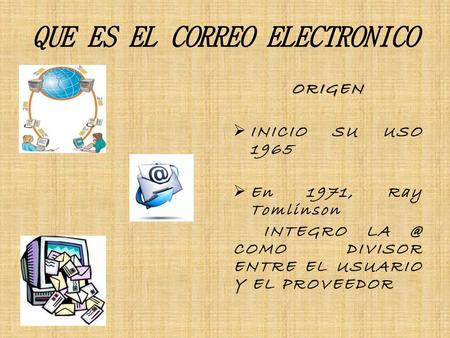 QUE ES EL CORREO ELECTRONICO