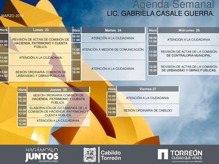Agenda Semanal LIC. GABRIELA CASALE GUERRA. Cabildo Torreón MARZO 2015