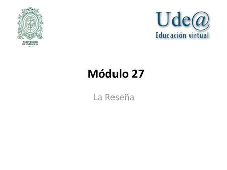 Módulo 27 La Reseña.