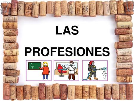 LAS PROFESIONES.