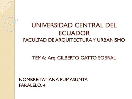 NOMBRE: TATIANA PUMASUNTA PARALELO: 4