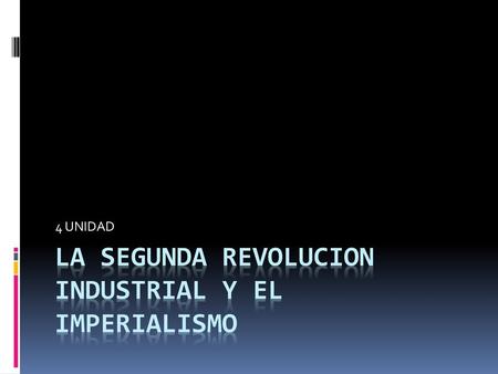 LA SEGUNDA REVOLUCION INDUSTRIAL Y EL IMPERIALISMO