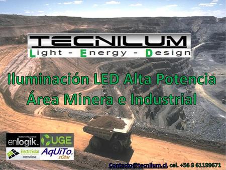 Iluminación LED Alta Potencia Área Minera e Industrial