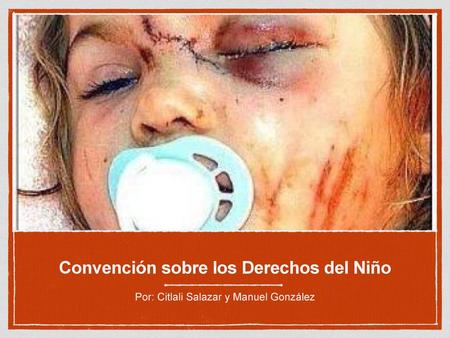 Convención sobre los Derechos del Niño