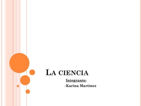 Integrante: -Karina Martínez