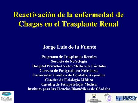 Reactivación de la enfermedad de Chagas en el Trasplante Renal