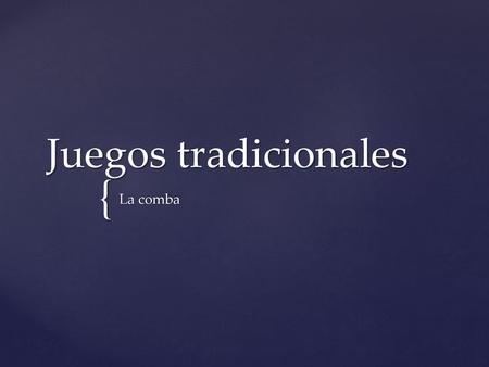 Juegos tradicionales La comba.