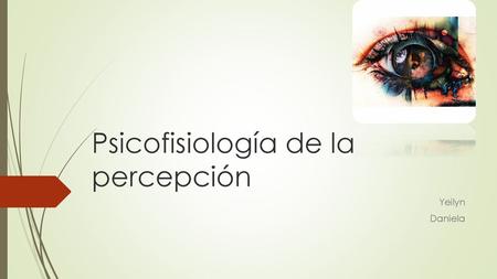 Psicofisiología de la percepción