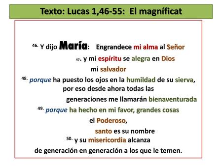 Texto: Lucas 1,46-55: El magníficat