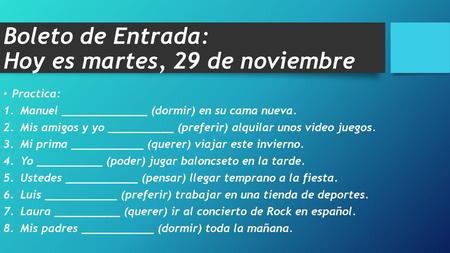 Boleto de Entrada: Hoy es martes, 29 de noviembre