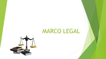 MARCO LEGAL.