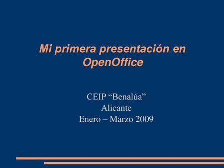 Mi primera presentación en OpenOffice
