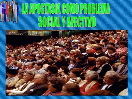 LA APOSTASIA COMO PROBLEMA