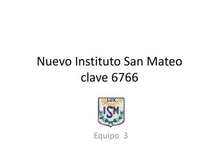 Nuevo Instituto San Mateo clave 6766