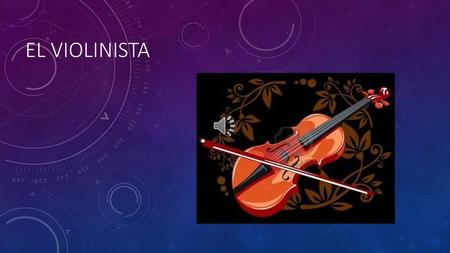 EL VIOLINISTA.