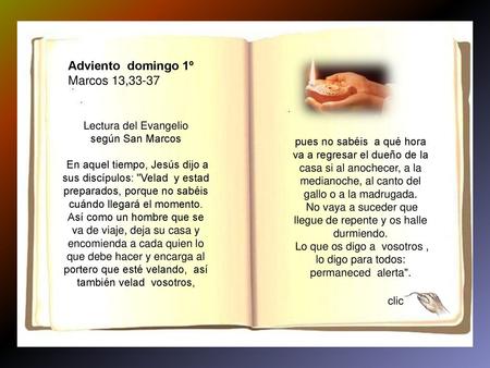 Adviento domingo 1º Marcos 13,33-37 Lectura del Evangelio