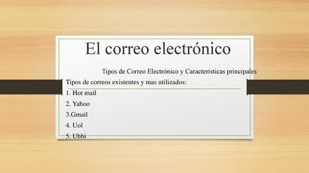 Tipos de Correo Electrónico y Características principales