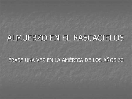 ALMUERZO EN EL RASCACIELOS