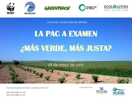 LA PAC A EXAMEN ¿MÁS VERDE, MÁS JUSTA?