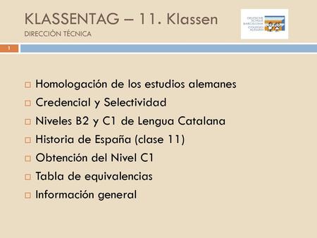 KLASSENTAG – 11. Klassen DIRECCIÓN TÉCNICA