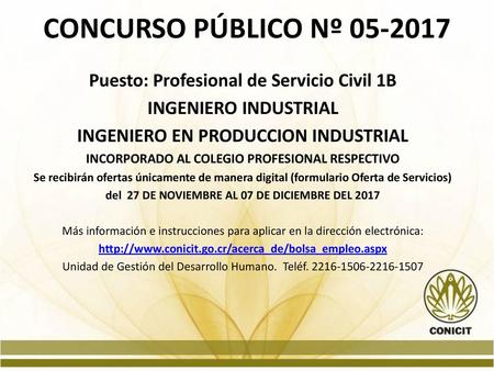 CONCURSO PÚBLICO Nº Puesto: Profesional de Servicio Civil 1B
