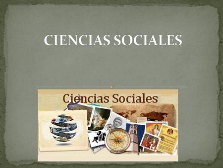 CIENCIAS SOCIALES.