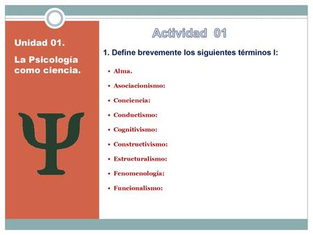 Actividad 01 Unidad 01. La Psicología como ciencia.