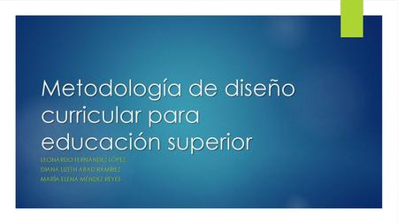 Metodología de diseño curricular para educación superior