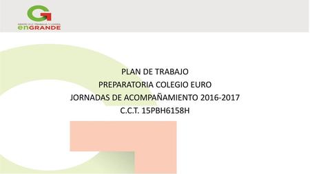 PREPARATORIA COLEGIO EURO JORNADAS DE ACOMPAÑAMIENTO