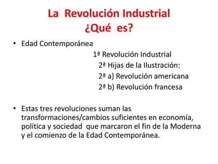 La Revolución Industrial ¿Qué es?