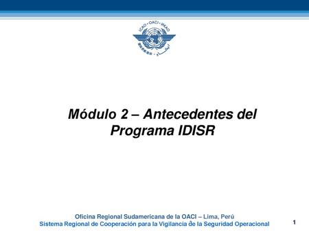 Módulo 2 – Antecedentes del Programa IDISR