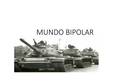 MUNDO BIPOLAR.