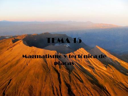 Magmatismo y tectónica de placas