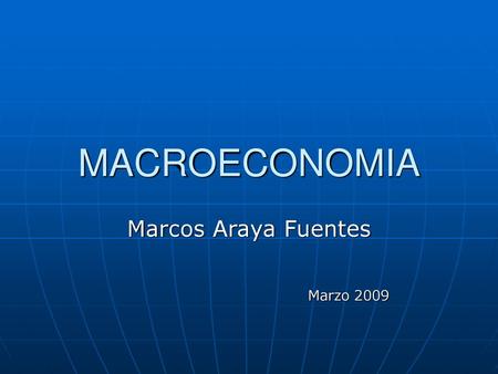 Marcos Araya Fuentes Marzo 2009