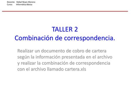 TALLER 2 Combinación de correspondencia.