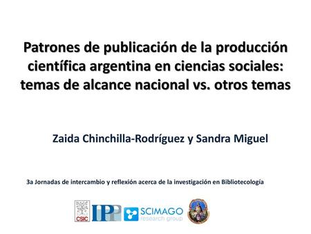 Zaida Chinchilla-Rodríguez y Sandra Miguel