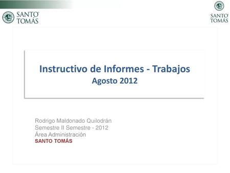 Instructivo de Informes - Trabajos Agosto 2012