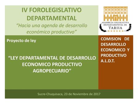 “LEY DEPARTAMENTAL DE DESARROLLO ECONOMICO PRODUCTIVO AGROPECUARIO”